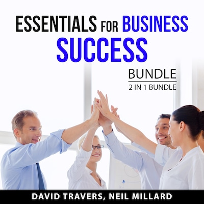 Essentials for Business Success Bundle, 2 in 1 Bundle: Chillpreneur and The Entrepreneur's Journey