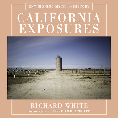 California Exposures – omslag til lydbogen af Richard White, Jesse Amble White