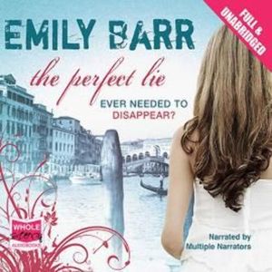 The Perfect Lie – okładka audiobooka, autor Emily Barr