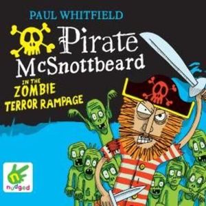 Pirate McSnottbeard in the Zombie Terror Rampage – okładka audiobooka, autor Paul Whitfield