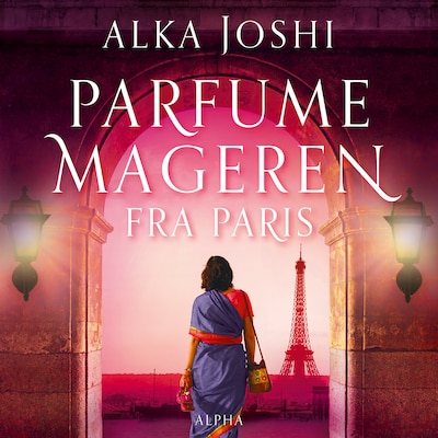 Parfumemageren fra Paris – omslag til lydbogen af Alka Joshi