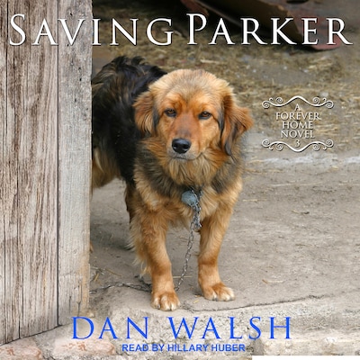 Saving Parker – omslag til lydbogen af Dan Walsh