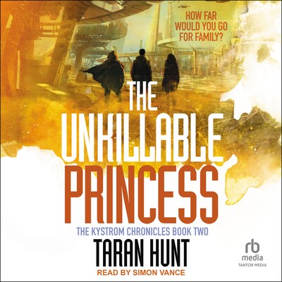 The Unkillable Princess – omslag til lydbogen af Taran Hunt