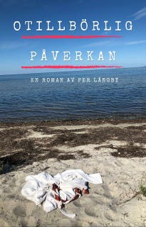 Otillbörlig påverkan – omslag till ljudboken av Per Längby