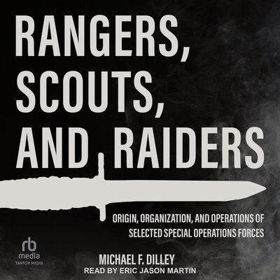 Rangers, Scouts, and Raiders – omslag til lydbogen af Michael F. Dilley