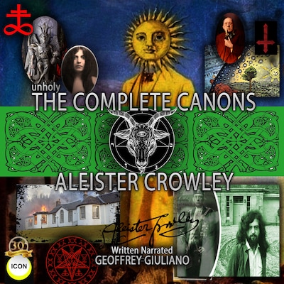 Unholy The Complete Canons Aleister Crowley