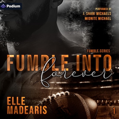 Fumble Into Forever – omslag til lydbogen af Elle Madearis