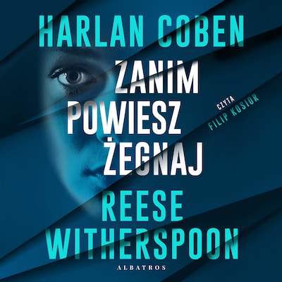 Zanim powiesz żegnaj