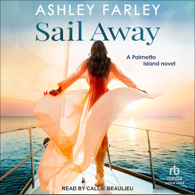 Sail Away – omslag til lydbogen af Ashley Farley
