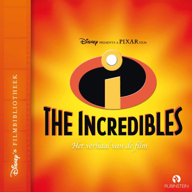 The Incredibles: Het verhaal van de film – omslag van het luisterboek van Disney Pixar