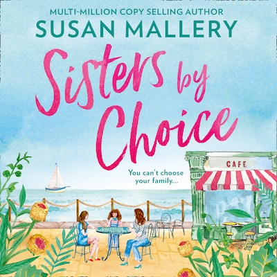 Sisters By Choice – omslag til lydbogen af Susan Mallery