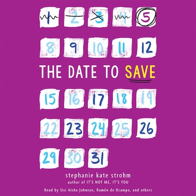 The Date to Save (Unabridged) – omslag van het luisterboek van Stephanie Kate Strohm