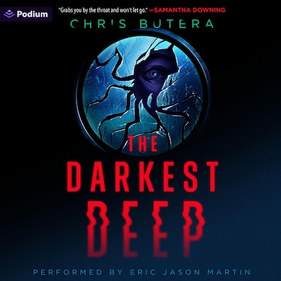 The Darkest Deep – omslag til lydbogen af Chris Butera