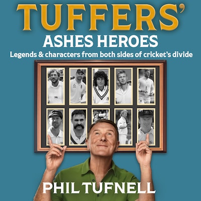 Tuffers' Ashes Heroes – omslag til lydbogen af Phil Tufnell