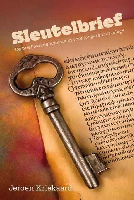 Sleutelbrief: De brief aan de Romeinen voor jongeren uitgelegd – omslag van het luisterboek van Jeroen Kriekaard