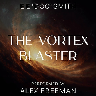 The Vortex Blaster – omslag til lydbogen af E. E. 'Doc' Smith