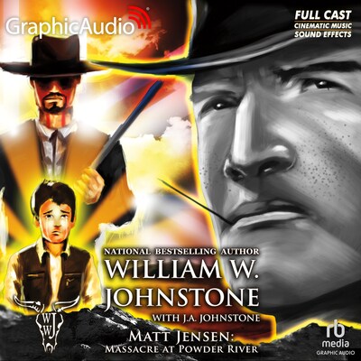 Massacre at Powder River [Dramatized Adaptation] – omslag til lydbogen af William W. Johnstone, J.A. Johnstone