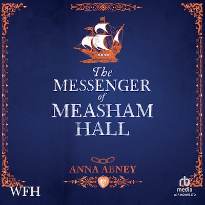 The Messenger of Measham Hall – omslag til lydbogen af Anna Abney