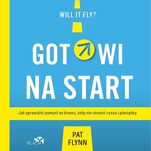 Gotowi na start. – okładka audiobooka, autor Pat Flynn