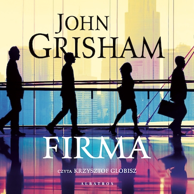 Firma – okładka audiobooka, autor John Grisham