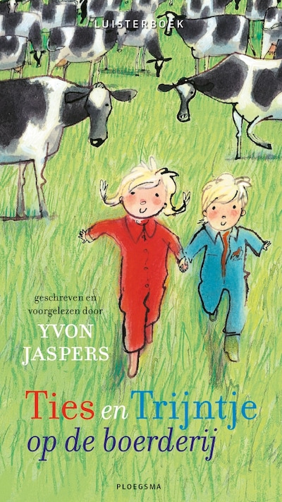 Ties en Trijntje op de boerderij – omslag van het luisterboek van Yvon Jaspers