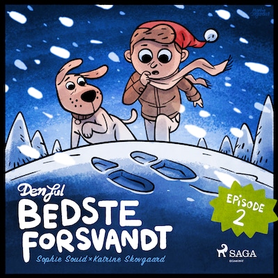 Den jul Bedste forsvandt - 2. søndag i advent – omslag til lydbogen af Sophie Souid, Katrine Skovgaard