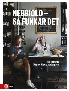 Nebbiolo - så funkar det – omslag till ljudboken av Alf Tumble,Petter Alexis Askergren