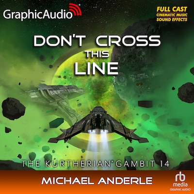 Don't Cross This Line [Dramatized Adaptation] – omslag til lydbogen af Michael Anderle