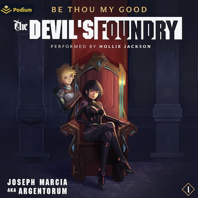 Be Thou My Good: An Isekai LitRPG – omslag til lydbogen af Joseph Marcia, Argentorum