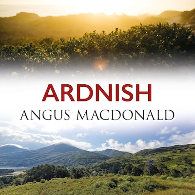 Ardnish – okładka audiobooka, autor Angus MacDonald