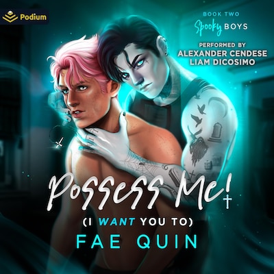 Possess Me! (I Want You To) – omslag til lydbogen af Fae Quin