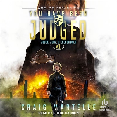 You Have Been Judged – omslag til lydbogen af Craig Martelle, Michael Anderle