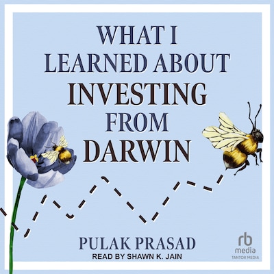 What I Learned About Investing from Darwin – omslag til lydbogen af Pulak Prasad