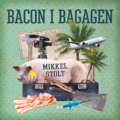 Bacon i bagagen – omslag til lydbogen af Mikkel Stolt