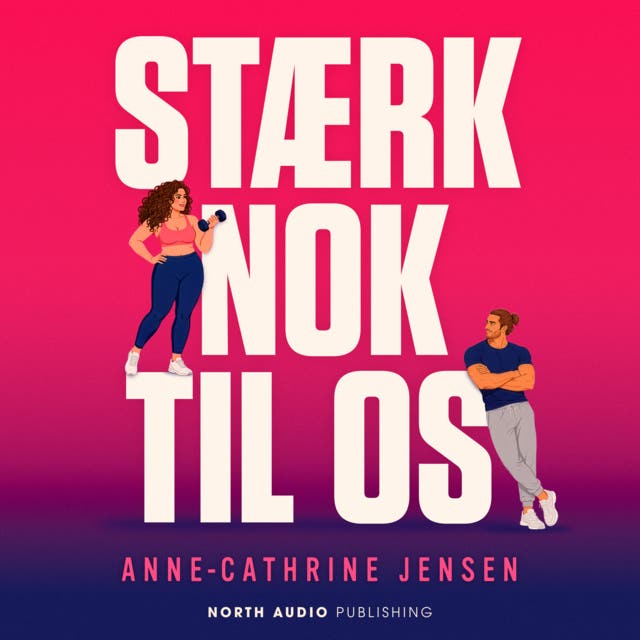 Stærk nok til os – omslag til lydbogen af Anne Cathrine Jensen