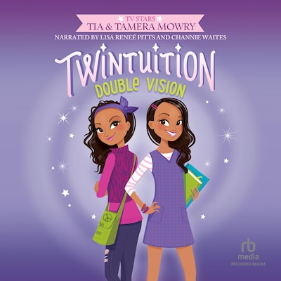 Twintuition: Double Vision – omslag til lydbogen af Tia Mowry, Tamera Mowry