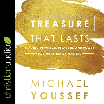 Treasure That Lasts – omslag til lydbogen af Michael Youssef