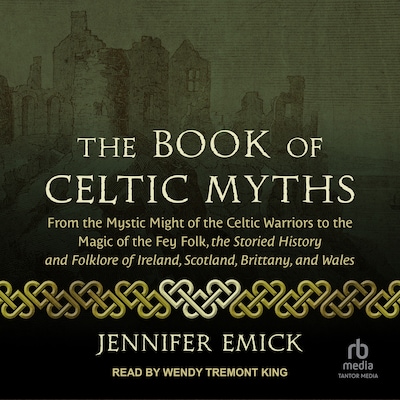 The Book of Celtic Myths – omslag til lydbogen af Jennifer Emick