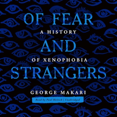 Of Fear and Strangers – omslag til lydbogen af George Makari