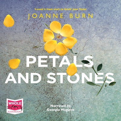 Petals and Stones – omslag til lydbogen af Joanne Burn