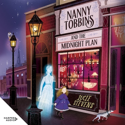 Nanny Tobbins and the Midnight Plan (Nanny Tobbins, #2) – omslag til lydbogen af Lucie Stevens