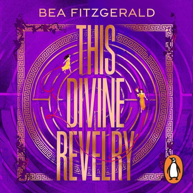 This Divine Revelry: The sizzling new romantic mythology retelling of Ariadne – omslag van het luisterboek van Bea Fitzgerald