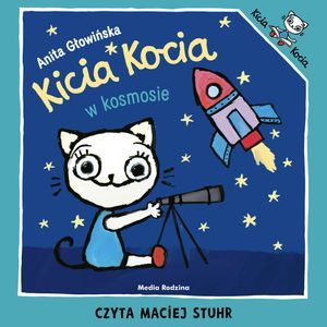 Kicia Kocia w kosmosie – okładka audiobooka, autor Anita Głowińska