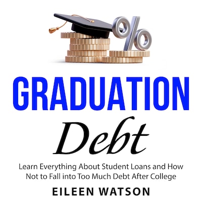 Graduation Debt – omslag til lydbogen af Eileen Watson