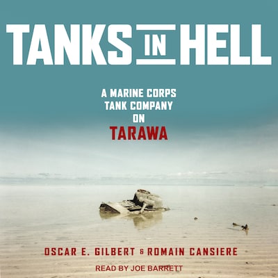 Tanks in Hell – omslag til lydbogen af Oscar E. Gilbert, Romain Cansiere