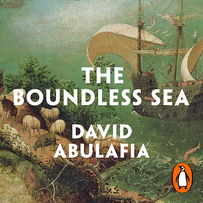 The Boundless Sea – omslag til lydbogen af David Abulafia