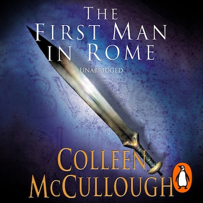 First Man In Rome – omslag til lydbogen af Colleen McCullough