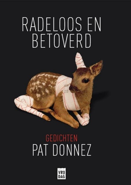 Radeloos en betoverd: gedichten