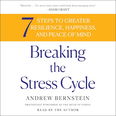 Breaking the Stress Cycle – omslag til lydbogen af Andrew Bernstein
