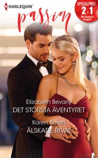 Det största äventyret / Älskade rival – omslag till ljudboken av Elizabeth Bevarly,Karen Booth